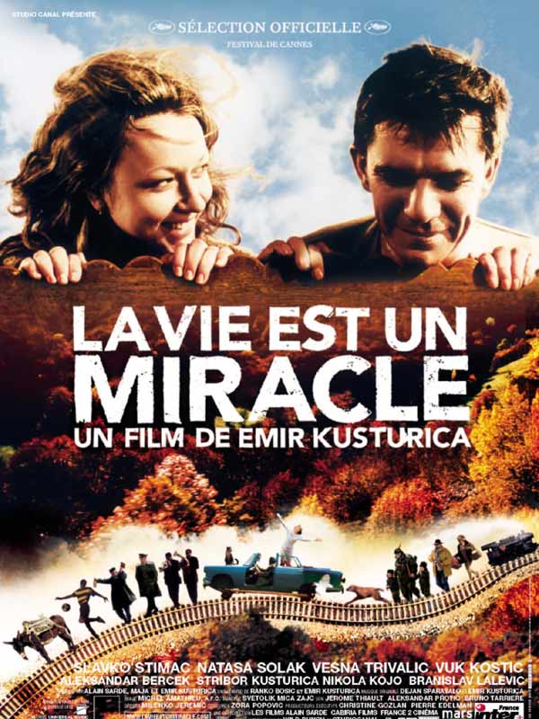 Affiche La vie est un miracle de Emir Kusturica