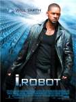 Affiche du film I robot avec Will Smith |  UFD