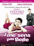 Affiche du film J'me sens pas belle |  SND