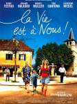 Affiche du film la vie est a nous