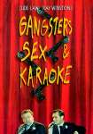 Affiche du film Gangsters, Sex et Karaoké
