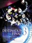 Affiche du film destination finale 3 de James Wong