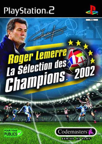 Jaquette Roger Lemerre, la s�l�ction des champions