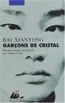 Couverture de Gar�ons de Cristal de Bai Xianyong