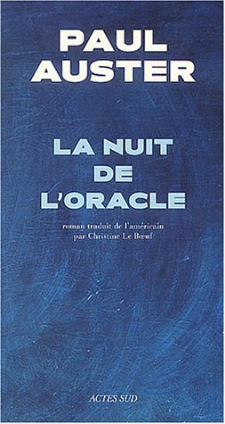 La nuit de l'oracle de Paul Auster |amour, passion