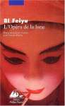 L'op�ra de la lune de Bi Feiyu