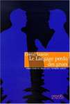 Livire : le langage perdu des grues David Leavitt