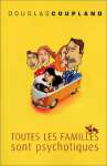 Toutes les familles sont psychotiques de Copland