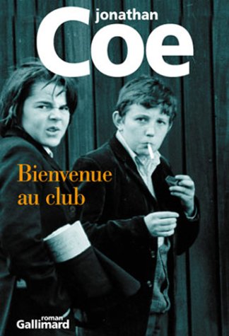 Bienvenu au Club de Jonhatan Coe (Thatcher)