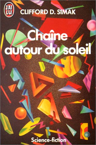 Chaine autour du soleil de Clifford D. Simak (SF)