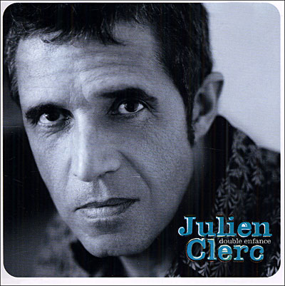 pochette - Julien Clerc - double enfance - variete pochette - Julien Clerc - double enfance - variete