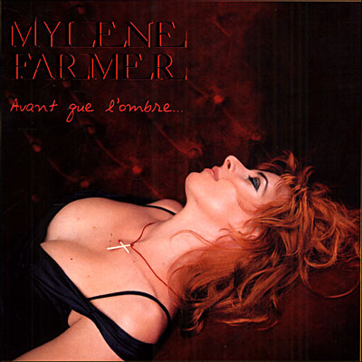 Pochette - mylène farmer - avant que l'ombre Pochette - mylène farmer - avant que l'ombre
