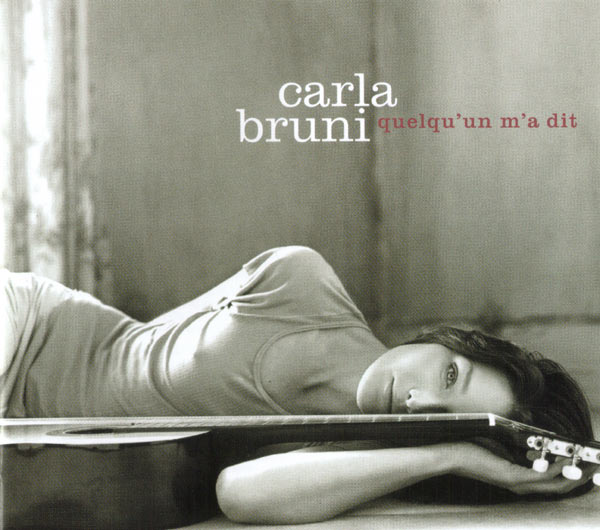 Jaquette Recto Quelqu'un m'a dit de Carla Bruni Jaquette Recto Quelqu'un m'a dit de Carla Bruni